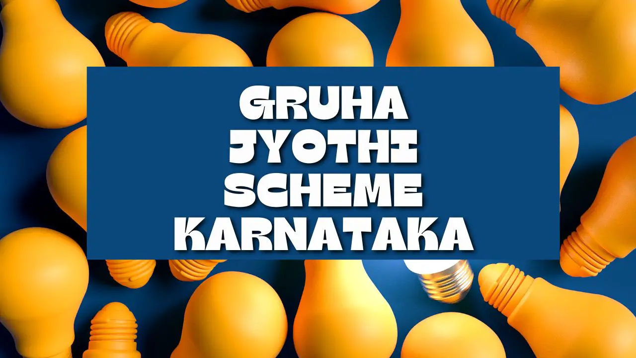 Gruha Jyothi Scheme Karnataka