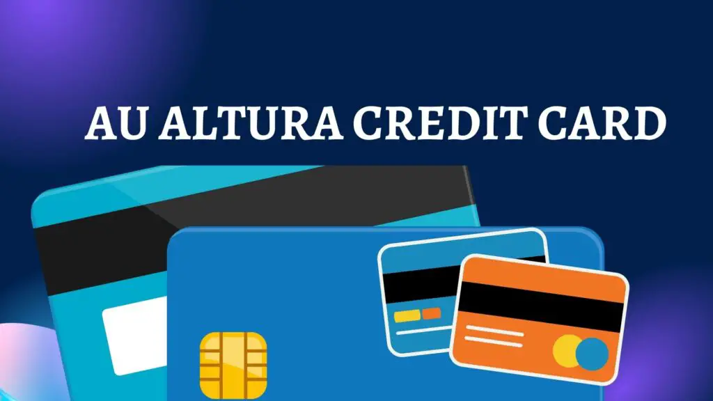 AU ALTURA CREDIT CARD