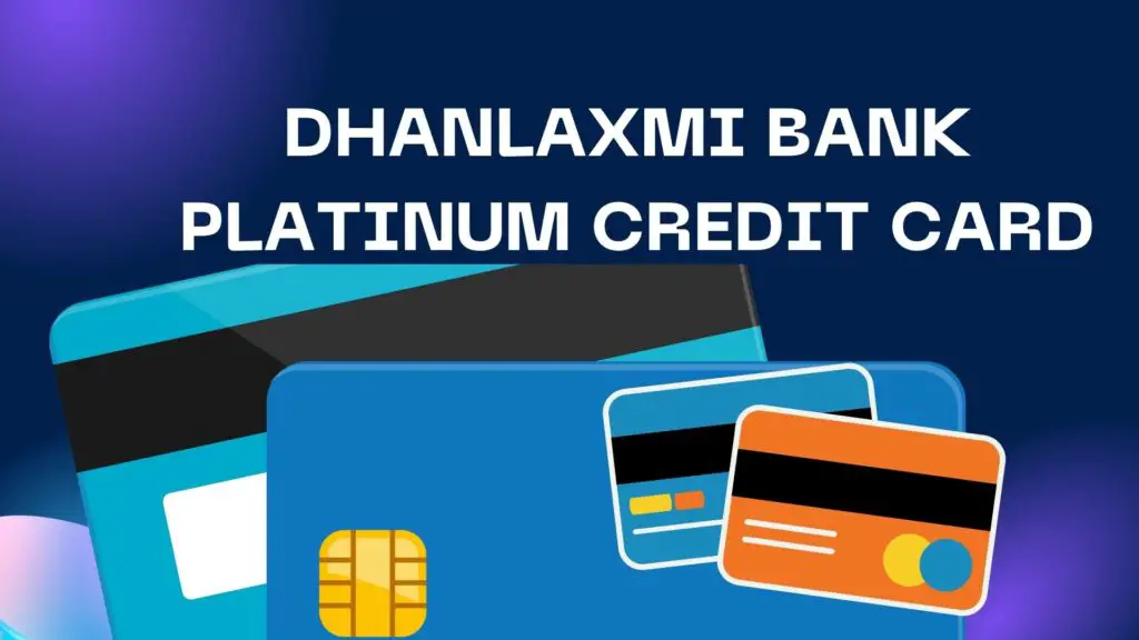 DHANLAXMI BANK PLATINUM CREDIT CARD